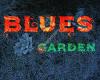Blues Garden