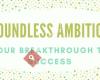 Boundless Ambition