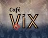Café VIX