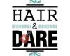 Hair & Dare