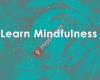 Learn Mindfulness
