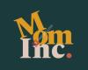 Mom Inc.