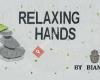 Relaxing Hands