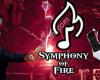 Symphony of Fire