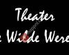 Theater De Wilde Wereld
