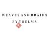 Weaves & Braids by Thelma